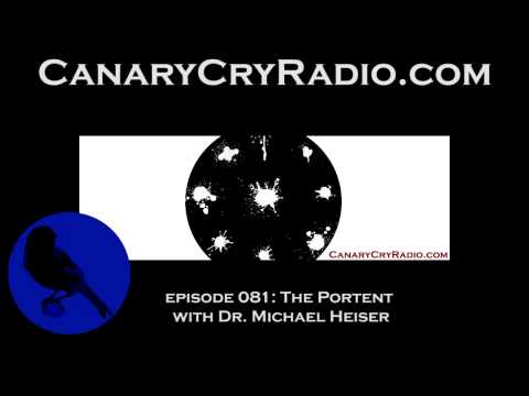 The Portent with Dr. Mike Heiser - Canary Cry Radio 081