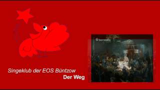 Musik-Video-Miniaturansicht zu Der Weg Songtext von Singeklub der EOS Büntzow