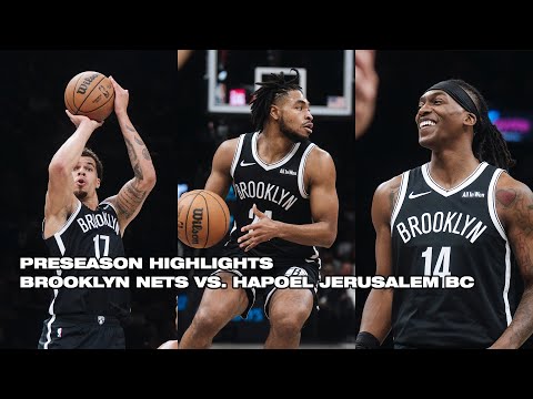 HIGHLIGHTS | Brooklyn Nets defeat Hapoel Jerusalem BC 123-88 in 2025 Preseason Opener