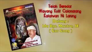 Download lagu WAYANG CALONARANG - CUPLIKAN - Seram - Merinding bulu kalong mp3