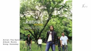 The Katinas | Someday