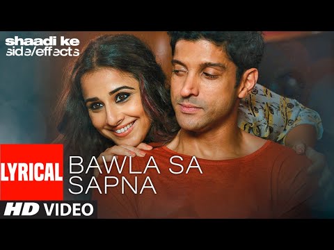 {Bawla Sa Sapna} {Bawla Sa Sapna} Best Songs