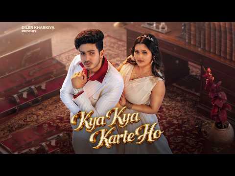 Kya Kya Karte Ho — watch video