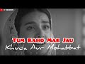 Tum Kaho Mar Jau Status / Khuda Aur Mohabbat Sad Dialogue Status /TJ CREATION / Alone Boy Status /