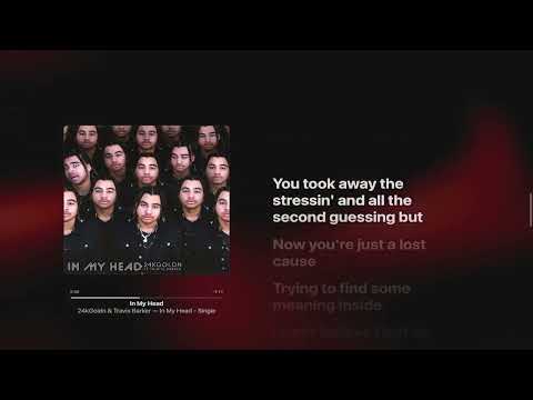 in my head - 24kGoldn, Travis Barker
