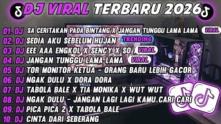 Download lagu DJ TIKTOK TERBARU 2026-🎵DJ SA CERITAKAN PADA BINTANG 🎵DJ SEDIA AKU SEBELUM HUJAN FULL ALBUM  mp3