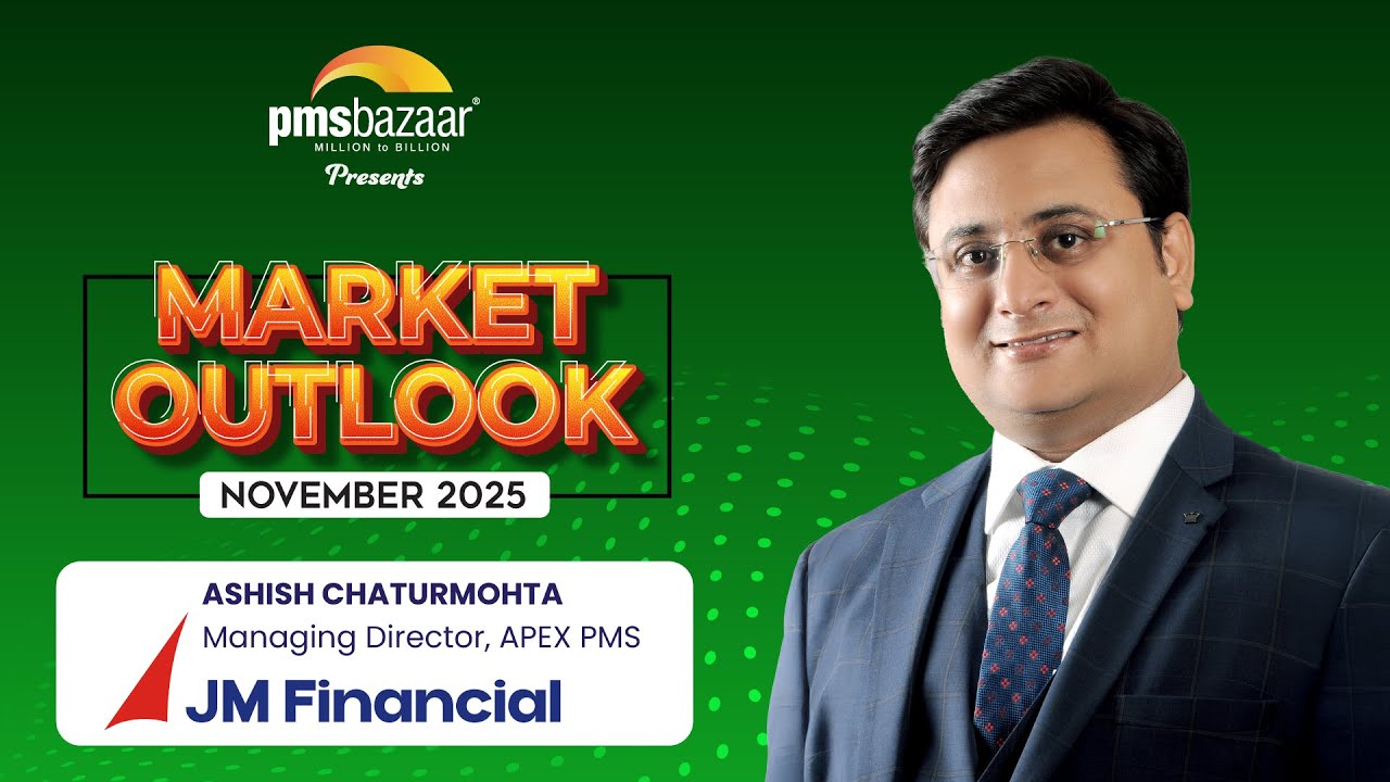 Market Outlook Nov 2025: Global Trends, India Impact, Q2 Earnings & JM Financial Edge | PMS Bazaar