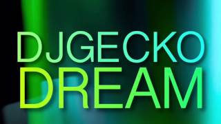DJGecko - Dream