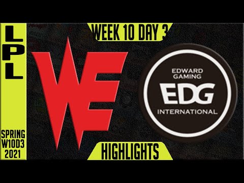 WE vs EDG Highlights ALL GAMES | LPL Spring 2021 W10D3 | Team WE vs Edward Gaming