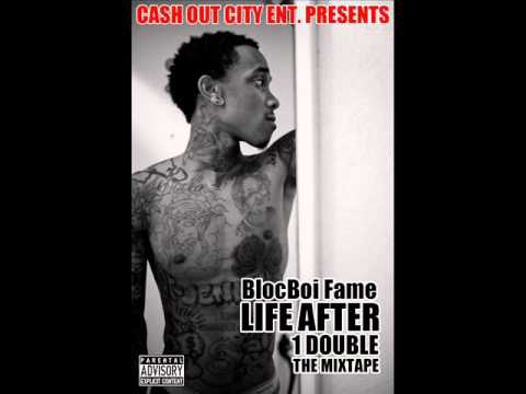 BlocBoi Fame - Life After 1 Double the Mixtape - RNR