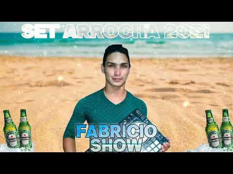 SET DE ARROCHA 2021 - DJ FABRÍCIO SHOW