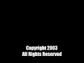 Copyright 2003 All Rights Reserved Remake