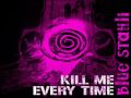 Blue Stahli - Kill Me Every Time 