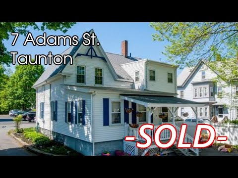 [SOLD] 7 Adams St. Taunton, MA 02780 - Single Family Home - Real Estate