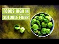 Top 5 Foods High in Soluble Fiber
