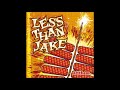 Less Than Jake - The Science Of Selling Yourself Short