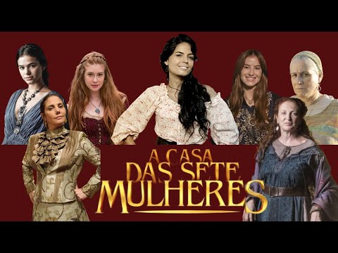 REMAKE DA MINISSÉRIE A CASA DAS SETE MULHERES 😍🎬 SE INSCREVA NO CANAL👇