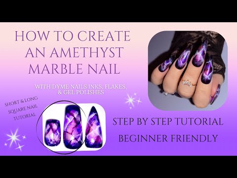 💜✨ Amethyst Marble Nails / Step By Step Tutorial / Dyme Nails ✨💜