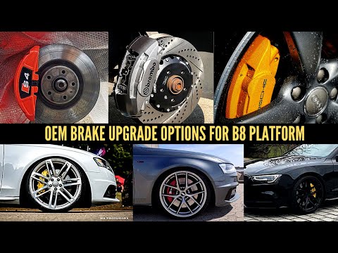 Audi B8 S4 S5 Big Brake Upgrade Options Inc Brembo 8 Pots
