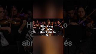 Hino Antigo 86 - Abre, abre! Quem és tu!( Hinario 3 ccb) #hinárioccb #hinosantigos #harpacristã
