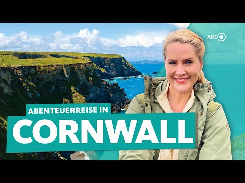 Cornwall: Entdeckungsreise an Englands rauer Küste | ARD Reisen