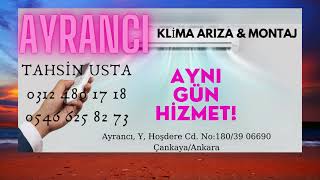 AYRANCI KLİMA ARIZA MONTAJ SERVİSİ