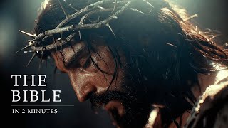 The Bible in 2 Minutes