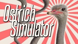 Ostrich Simulator - FEATHER GOAT!