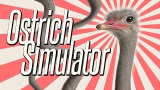 Ostrich Simulator - FEATHER GOAT!