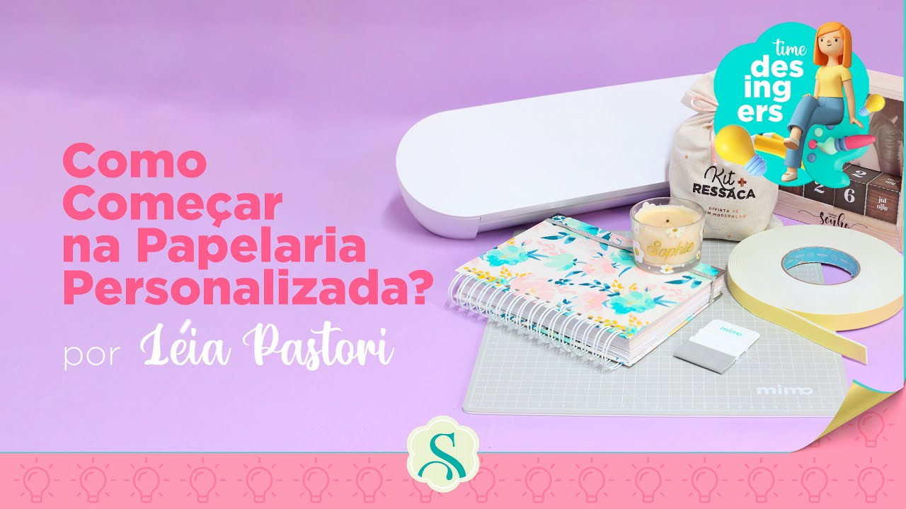 Como Começar na Papelaria Personalizada