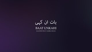 Kaavish - Baat Unkahi feat Samra Khan