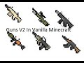 GUNS IN VANILLA MINECRAFT! NO MODS ...