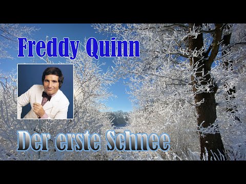Freddy Quinn -  Der erste Schnee