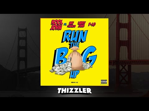 Kool John ft. Nef The Pharaoh, Larry June, P-Lo - Run The Bag Up // @TheThizzler Exclusive