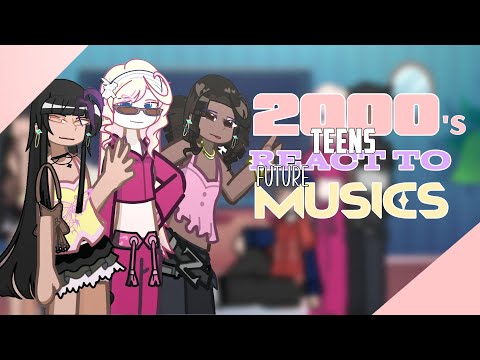 2000's teens react to Future Musics | By: Yuu |