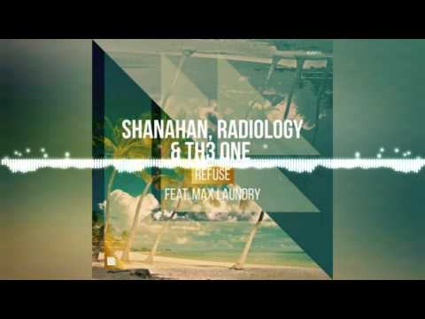 Refuse Shanahan, Radiology & Th3 one (Erick Reyes mashup)