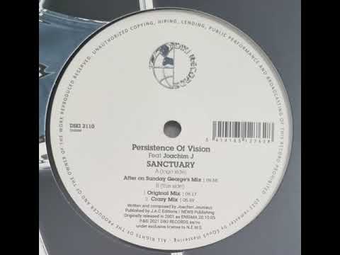 Persistence Of Vision Feat Joachim J - Sanctuary - After On Sunday George’s Mix