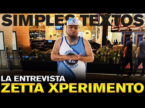 LA ENTREVISTA A ZETTA XPERIMENTO  | Simples Textos