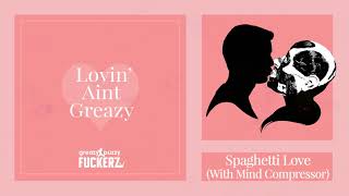 Music video thumbnail preview for Greazy Puzzy Fuckerz \u0026 Mind Compressor - Spaghetti Love (Album Preview) by GPF