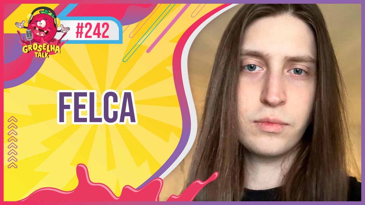 FELCA (ft Pablo Marçal) - GROSELHA TALK #242