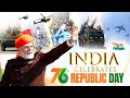 76th Republic Day Parade LIVE From Kartavya Path 26 January 2025 Parade Live