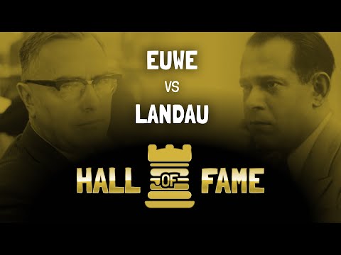 HALL OF FAME EP.10 - EUWE vs LANDAU