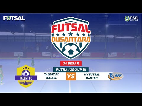 LIGA NUSANTARA 2023 34 BESAR PUTRA (GROUP B) TALENT FC VS MY FUTSAL - HARI KE 6