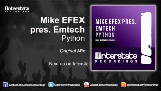 Mike EFEX pres. Emtech - Python (Original Mix)