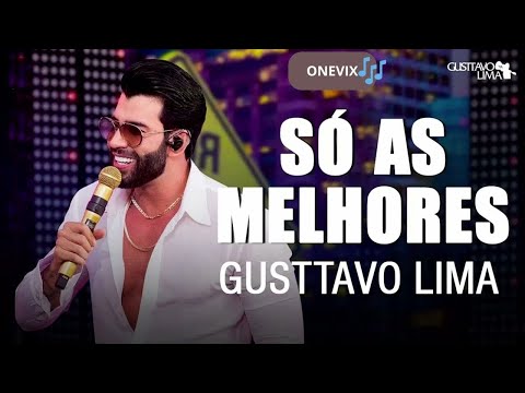 GUSTTAVO LIMA AS MELHORES - GUSTTAVO LIMA MAIS TOCADAS 2023