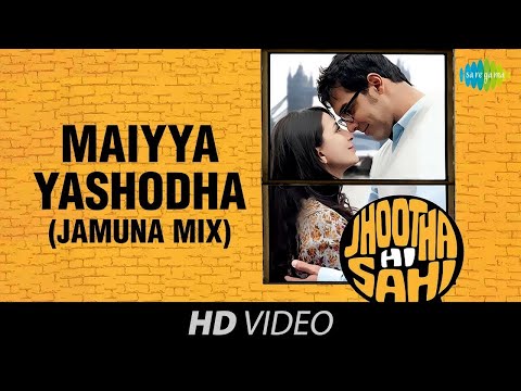 Maiya Yashoda - Jamuna Mix | John Abraham |  Paakhi | A.R Rahman | Jhoota Hi Sahi | Full Video Song