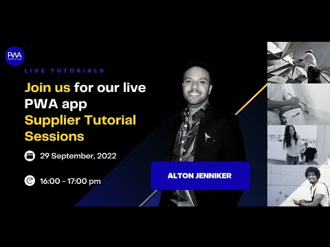 LIVE: THE PWA APP SUPPLIER TUTORIALS WEEK 1