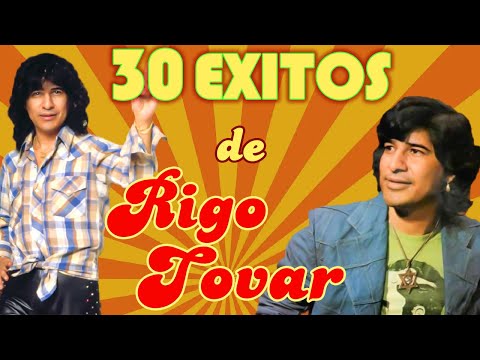 Rigo Tovar 30 Exitos - Las 30 Sus Mejores Éxitos Canciones de Rigo Tovar - Rigo Tovar mix 2021