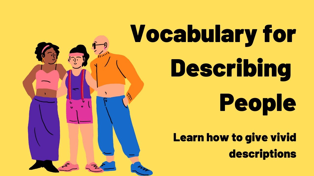 Vocabulary for Describing People