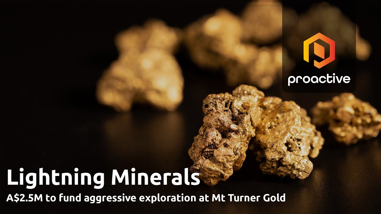Lightning Minerals secures $2.5m for Mt Turner drilling